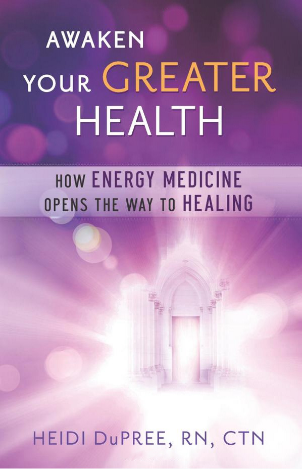 HeidiDuPree-AwakenYourGreatHealth