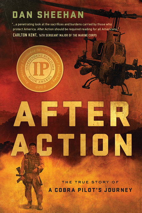 After Action: The True Story of a Cobra Pilot&rsquo;s Journey
